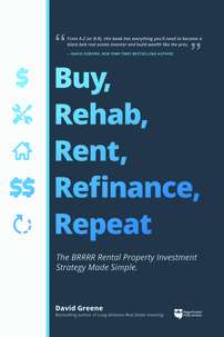 Buy, Rehab, Rent, Refinance, Repeat
