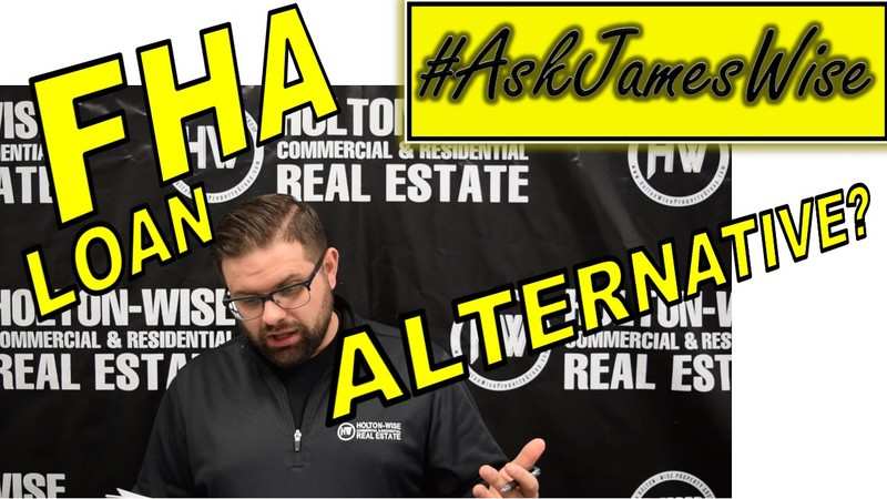 What if you can't get an FHA loan? w/ James Wise