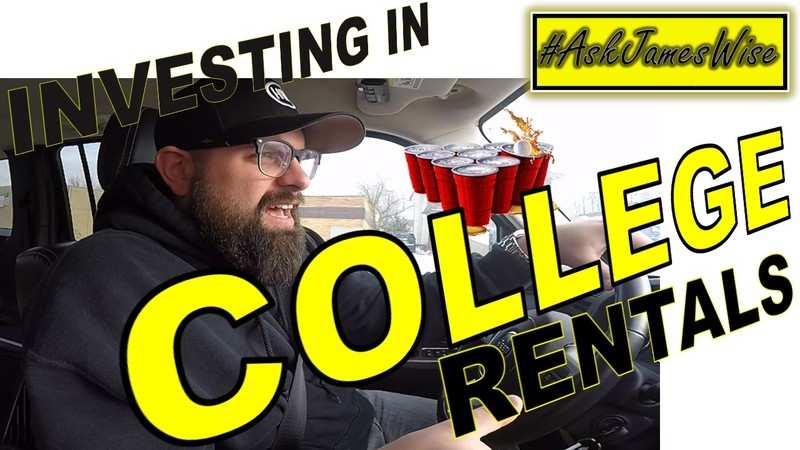 Ask James Wise #3 - Are College Rentals aka Student Housing a good idea?; #AskJamesWise