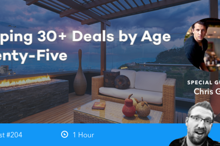 BiggerPockets Podcast 204: Flipping 30+ Deals by Age Twenty-Five with Chris Gill