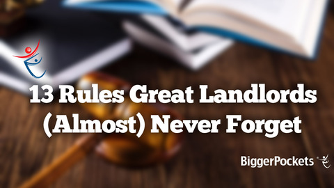 13 Rules Great Landlords (Almost) Never Break
