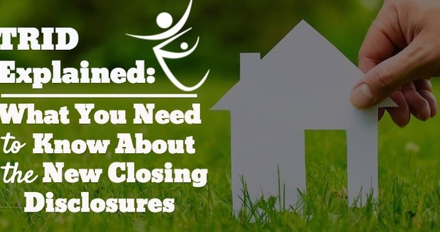TRID Explained: What You Need to Know About the New Closing Disclosures TRID-disclosures