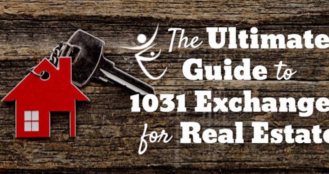 The 1031 Exchange Ultimate Guide for Real Estate Investors 1031-exchange-real-estate