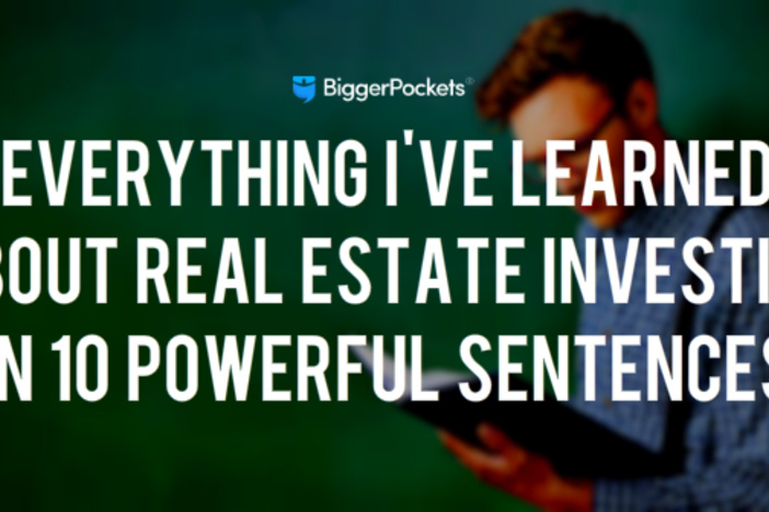 Everything I’ve Learned About Real Estate Investing in 10 Powerful Sentences lessons-real-estate